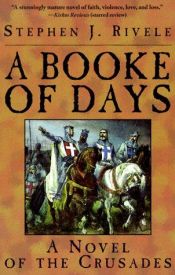book cover of El Cruzado (A Booke of Days: A Novel of the Crusades) by Stephen J. Rivele