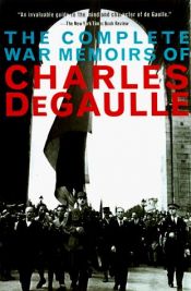 book cover of The complete war memoirs of Charles de Gaulle by Charles de Gaulle