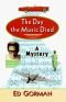 The Day the Music Died: A Sam McCain Mystery