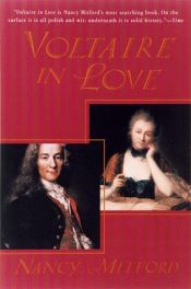 book cover of Voltaire in Love by Nancy Mitford