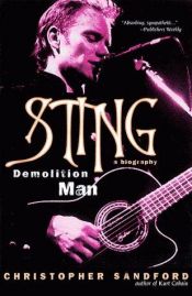 book cover of Sting: Demolition Man by Christopher Sandford
