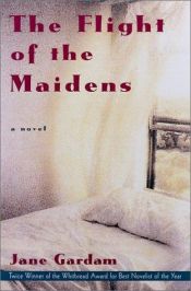 book cover of The Flight of the Maidens by Jane Gardam