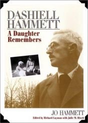book cover of Dashiell Hammett: A Daughter Remembers by Jo Hammett