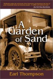 book cover of A garden of sand by Earl Thompson