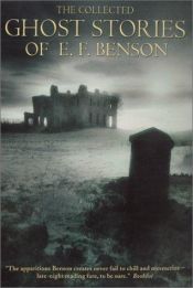 book cover of The Collected Ghost Stories of E. F. Benson by E. F. Benson