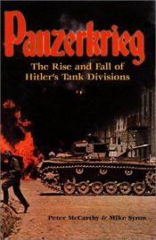 book cover of Panzerkrieg: The Rise and Fall of Hitler's Tank Divisions by Peter McCarthy