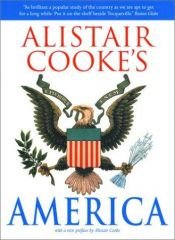 book cover of Alistair Cooke's America by Alistair Cooke
