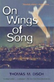 book cover of On Wings of Song by Thomas M. Disch