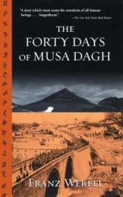 book cover of The Forty Days of Musa Dagh by Franz Werfel