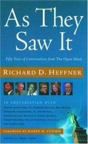 book cover of As They Saw It: A Half-Century of Conversations from The Open Mind by Richard D. Heffner