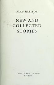 book cover of New and Collected Stories by Alan Sillitoe