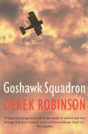 book cover of Goshawk Squadron by Derek Robinson