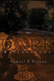 book cover of Dark Reflections by Samuel R. Delany