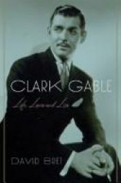 book cover of Clark Gable: Tormented Star by David Bret