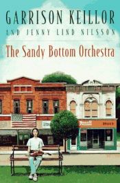 book cover of The Sandy Bottom orchestra by Garrison Keillor
