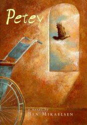 book cover of Petey by Ben Mikaelsen
