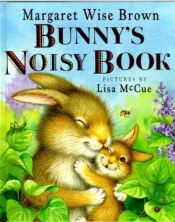 book cover of Bunny's noisy book by Margaret Wise Brown