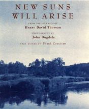 book cover of New Suns Will Arise : From the Journals of Henry David Thoreau by Henry David Thoreau