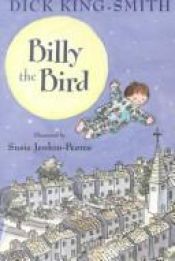 book cover of Billy the bird by Dick King-Smith