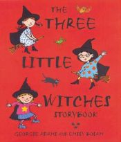 book cover of The three little witches storybook by Georgie Adams