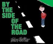 book cover of By the side of the road by Jules Feiffer