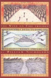 book cover of The Wind on Fire Trilogy: "The Wind Singer", "Slaves of the Mastery", "Firesong" (Wind on Fire) by William Nicholson
