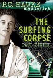 book cover of P.C. Hawke #2: Surfing Corpse, The (RACK FORMAT) (P.C. Hawke Mysteries) by Paul Zindel
