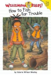 book cover of How to fish for trouble by Valerie Wilson Wesley