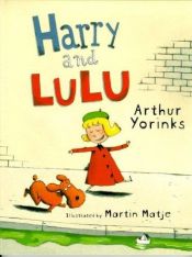 book cover of Harry and Lulu by Arthur Yorinks