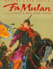 book cover of Fa Mulan the story of a woman warrior by Robert D. San Souci