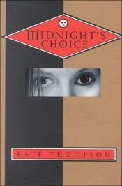book cover of Midnight's Choice by Kate Thompson