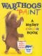 Warthogs Paint: A Messy Color Book (Noisy Warthog Word Book)