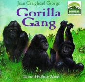 book cover of Gorilla gang by Jean Craighead George