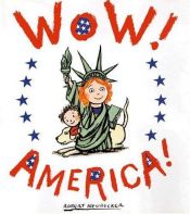 book cover of Wow! America! by Robert Neubecker