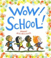 book cover of Wow! School! EP by Robert Neubecker
