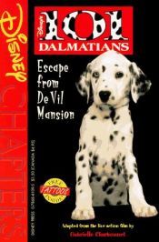 book cover of 101 Dalmatians : Escape from De Vil Mansion by Gabrielle Charbonnet