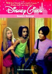 book cover of Beauty's Revenge (Disney Girls, 8) by Gabrielle Charbonnet