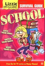 book cover of Lizzie McGuire Survival Guide to School (Lizzie Mcguire) by T/K