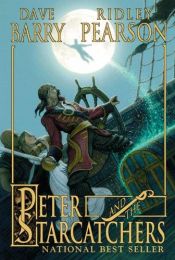 book cover of Peter and the Starcatchers by Ridley Pearson|Дэйв Барри