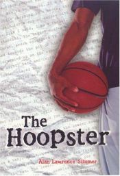 book cover of The Hoopster by Alan Lawrence Sitomer