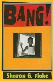 book cover of Bang! by Sharon Flake