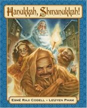 book cover of Hanukkah, Shmanukkah! by Esme Raji Codell