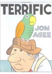 book cover of Terrific by Jon Agee