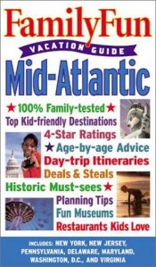 book cover of Family Fun Vacation Guide: Mid-Atlantic - Book #4 (Family Fun Vacation Guides) by T/K