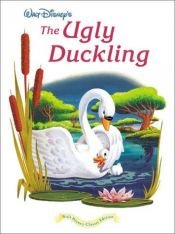 book cover of Walt Disney's The Ugly Duckling (Walt Disney Classic Edition) by T/K