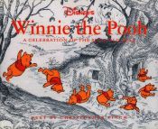 book cover of Disney's Winnie the Pooh : a celebration of the silly old bear by Christopher Finch