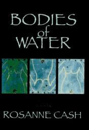 book cover of Bodies of water : short fiction by Rosanne Cash