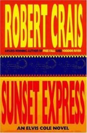 book cover of Sunset Express by Robert Crais