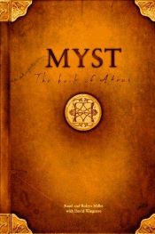 book cover of Myst: The Book of Atrus by Robyn Miller