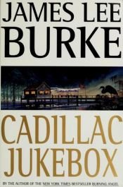 book cover of Cadillac Jukebox by James Lee Burke